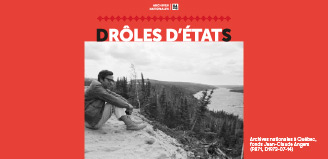 Drôles d’états (Bibliothèque et archives nationales du Québec)