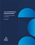 Couverture de la brochure Les commissions parlementaires au Québec