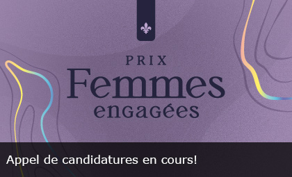 Femmes engagées - Appel de candidatures en cours!